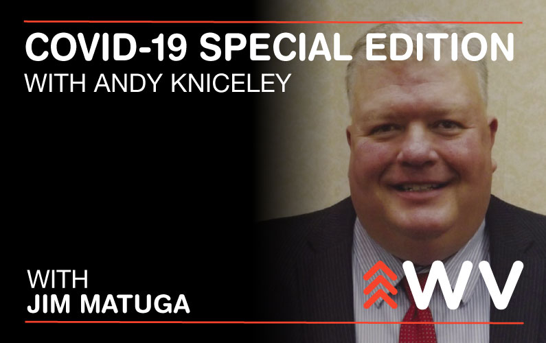 What WV News Publisher, Andy Kniceley, Thinks of COVID-19